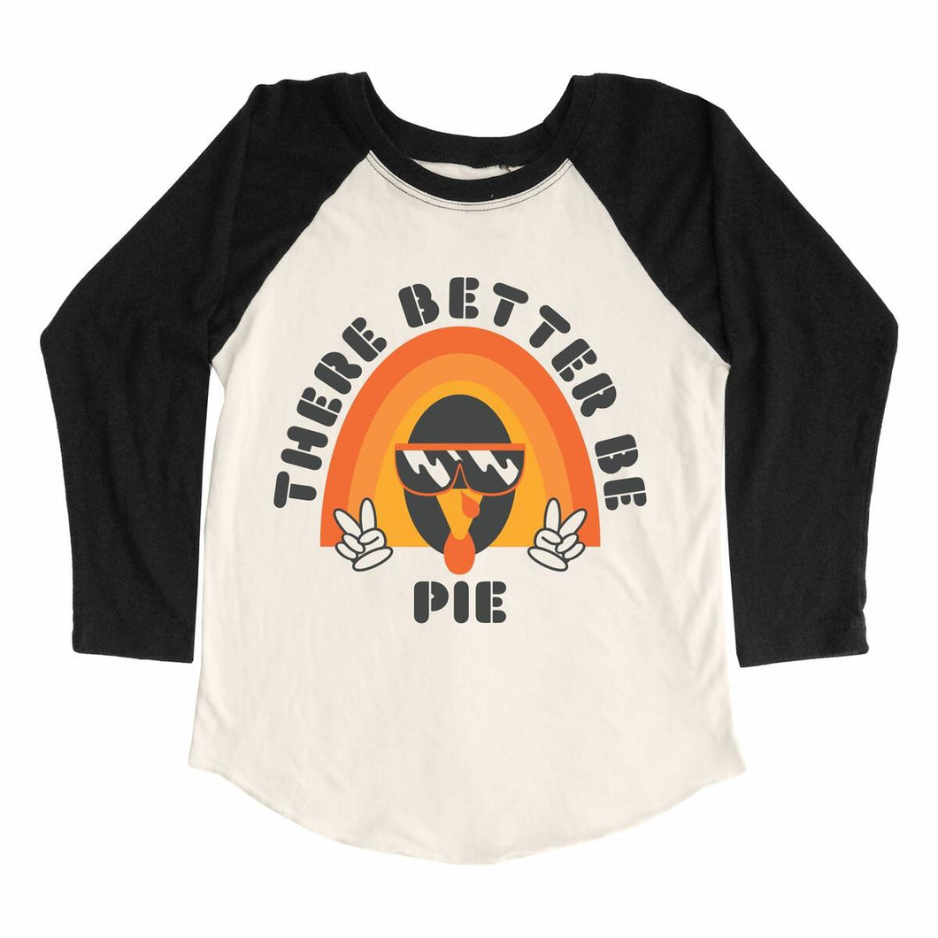 BETTER BE PIE RAGLAN