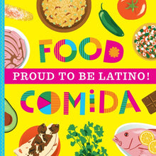Proud to Be Latino: Food/Comida (Bilingual Board Book)